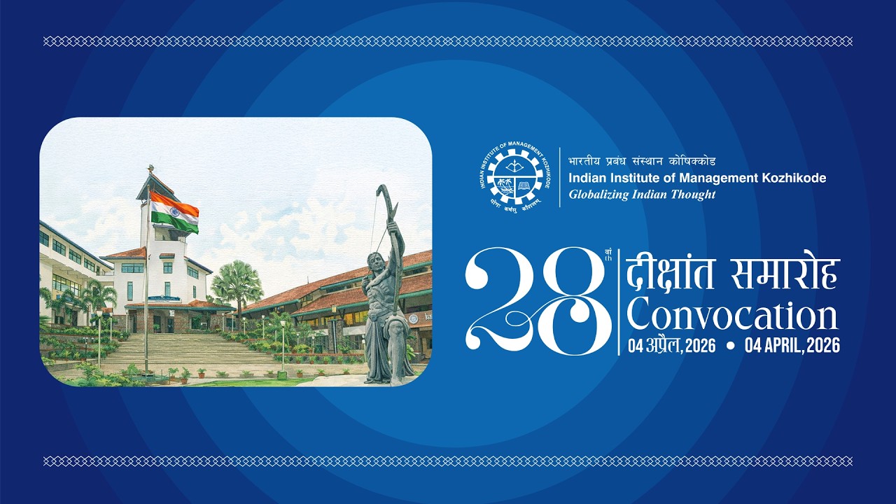 IIM Kozhikode 28th Convocation Ceremony