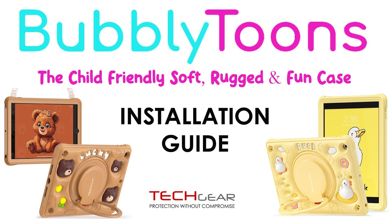 TECHGEAR BubblyToons Case Installation Guide