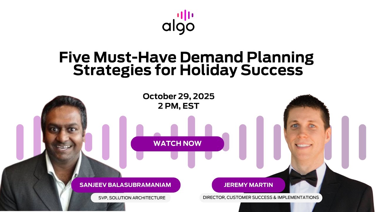 On Demand Webinar: Five Must Have Demand Planning Strategies for Holiday Success | Algo
