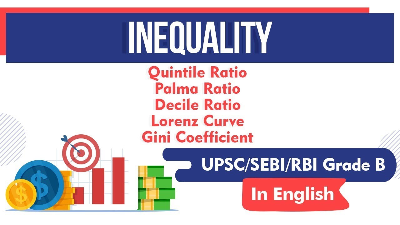 INEQUALITY - Quintile Ratio, Palma Ratio, Decile Ratio, Lorenz Curve, Gini Coefficient explained