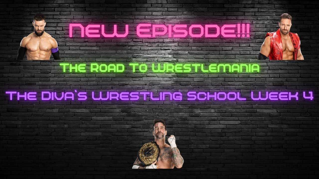 The Wrestling Divas Podcast ~ Episode 17 ~ Road To Wrestlemania