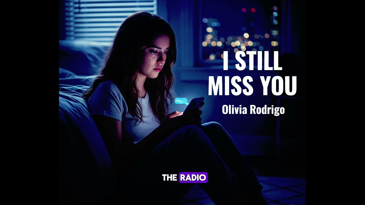 💔 “ I Still Miss You” – Olivia Rodrigo Inspired Breakup Ballad