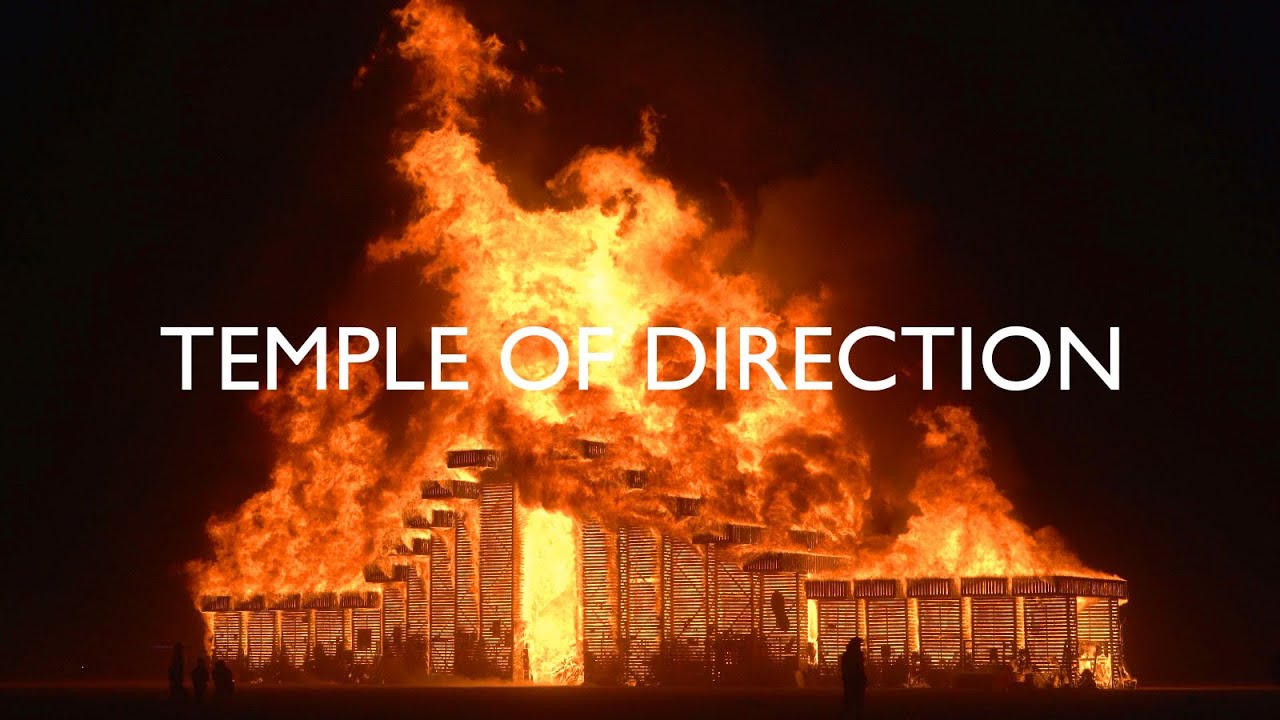 [Full Video] TEMPLE OF DIRECTION : BURNING MAN 2019 [4K]