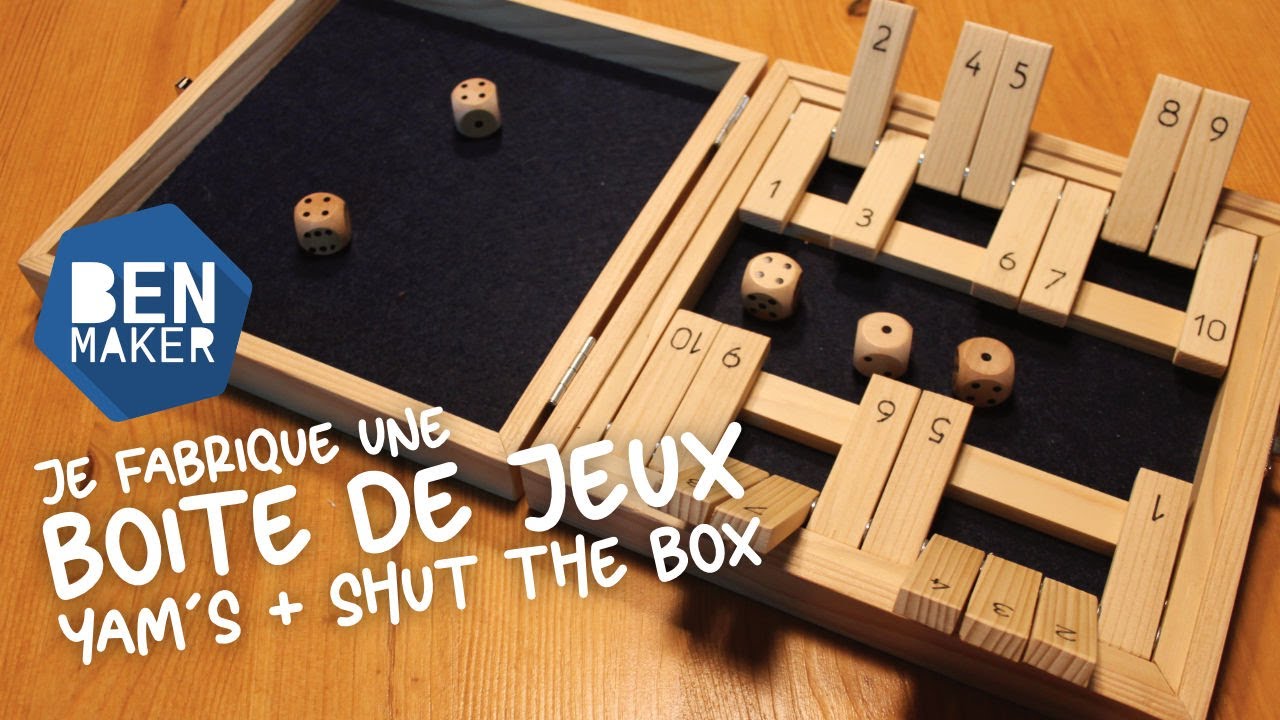 Je fabrique une BOITE DE JEUX Yam's et Shut the box !