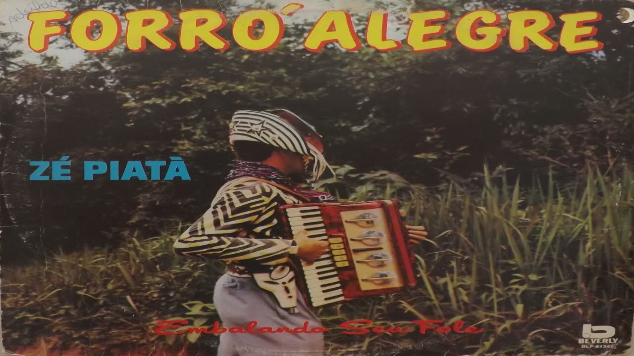 Zé Piatã – Forró Alegre
