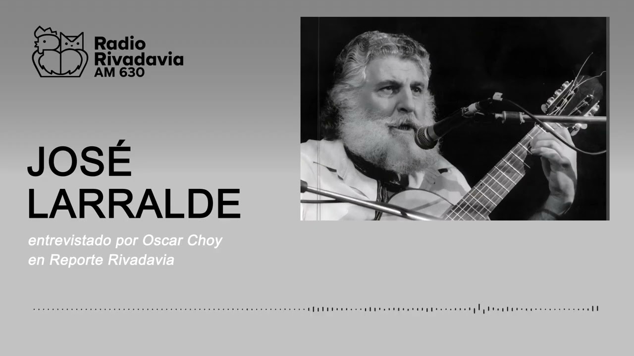 Entrevista a José Larralde en Reporte Rivadavia por Oscar Choy