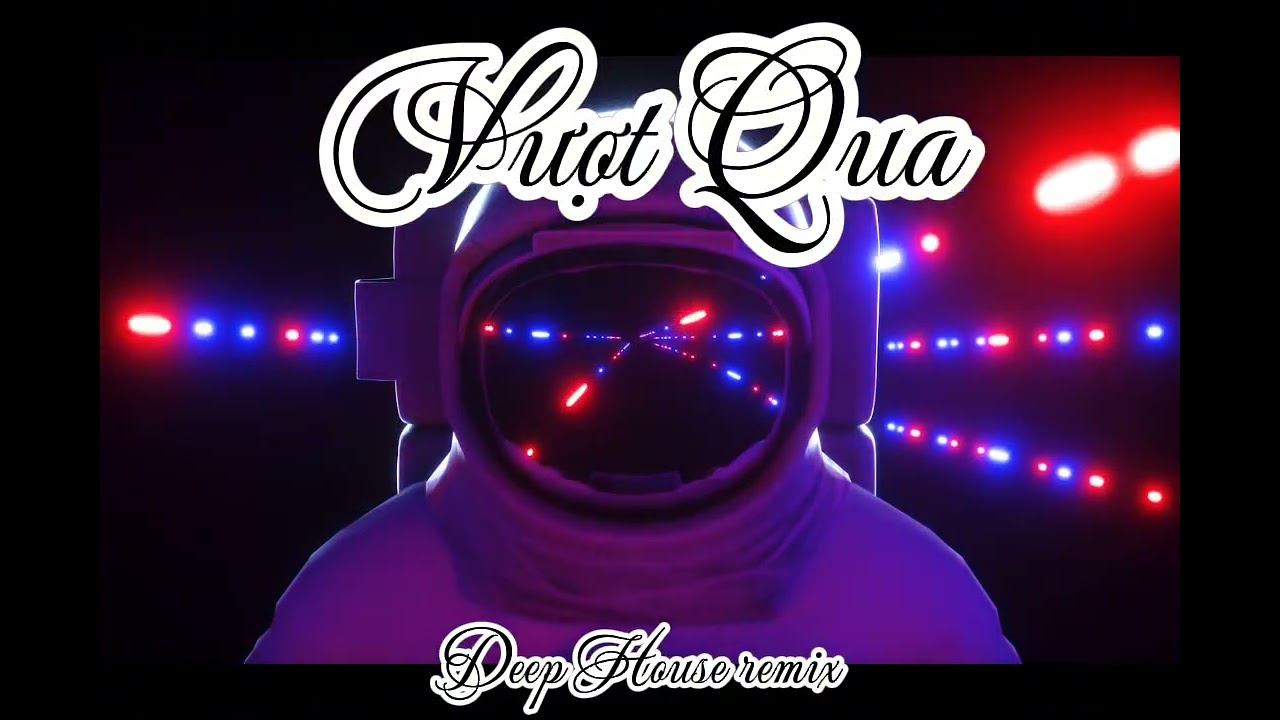 VƯỢT QUA | Deep House Chillout Cover