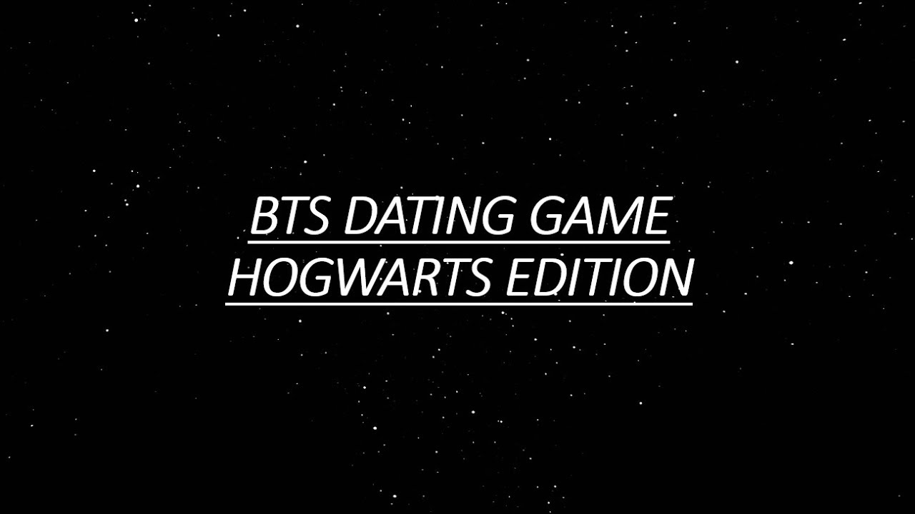 BTS DATING GAME// HOGWARTS/HARRY POTTER EDITION