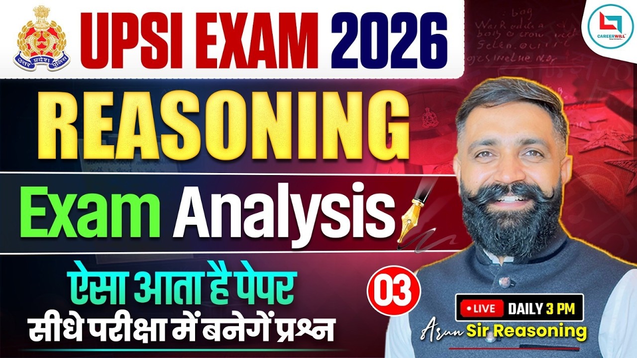 UP SI Exam Analysis 2026 🔥| UPSI Reasoning Exam Analysis | UP SI Reasoning Practice Set | Arun Sir