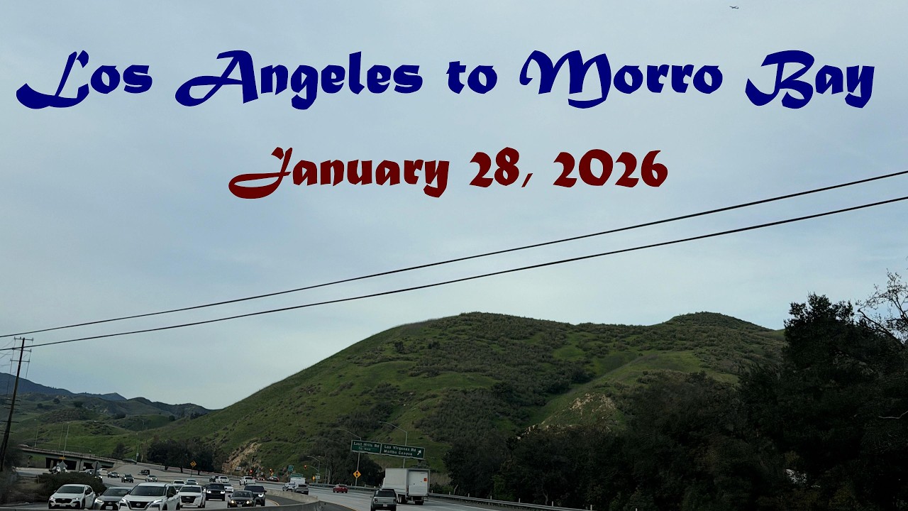 Los Angeles to Morro Bay, January 28, 2026