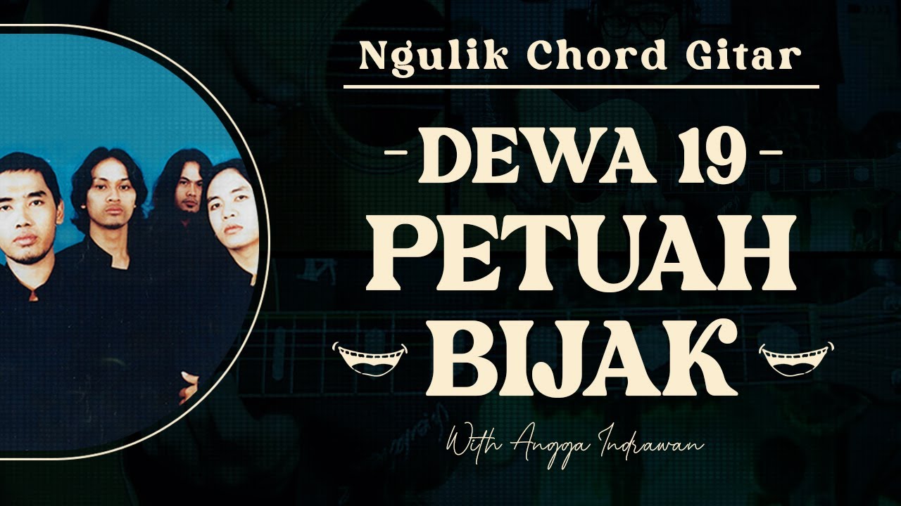 #9 NGULIK CHORD GITAR : DEWA19 - PETUAH BIJAK