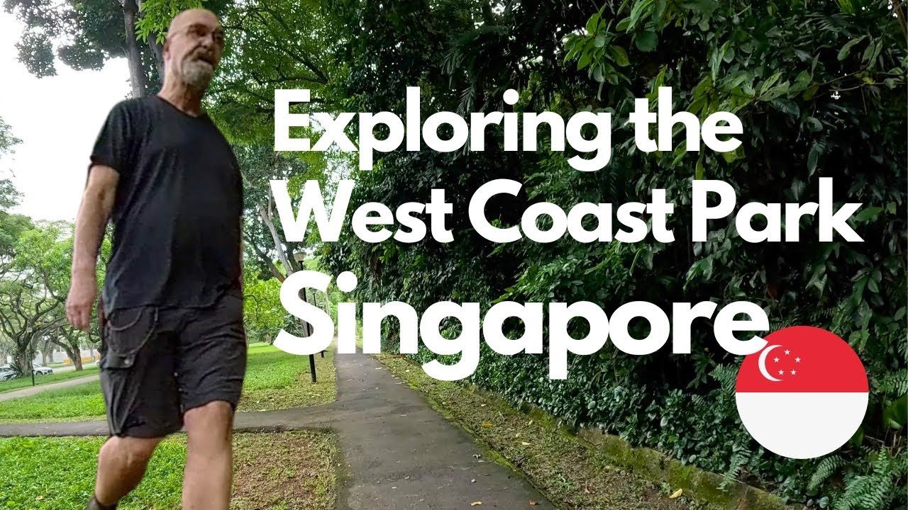 Exploring the West Coast Park || Singapore