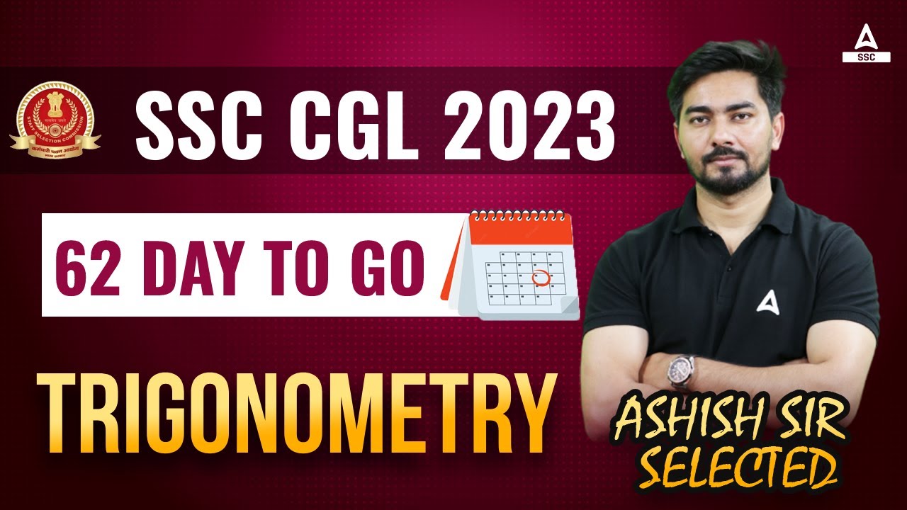 SSC CGL 2023| Trigonometry Basic to Advanced Math Tricks by Ashish Sir| Math Full Course for SSC CGL