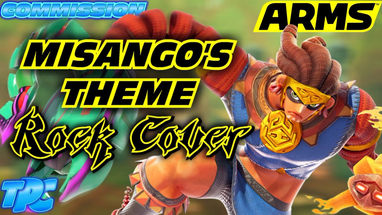 Misango's Theme (TPC Rock Cover) - ARMS [COMMISSION]