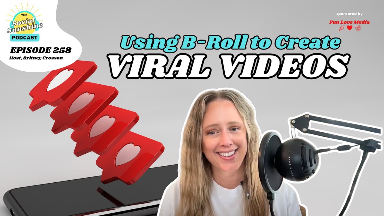 Using B-Roll to Create Viral Videos