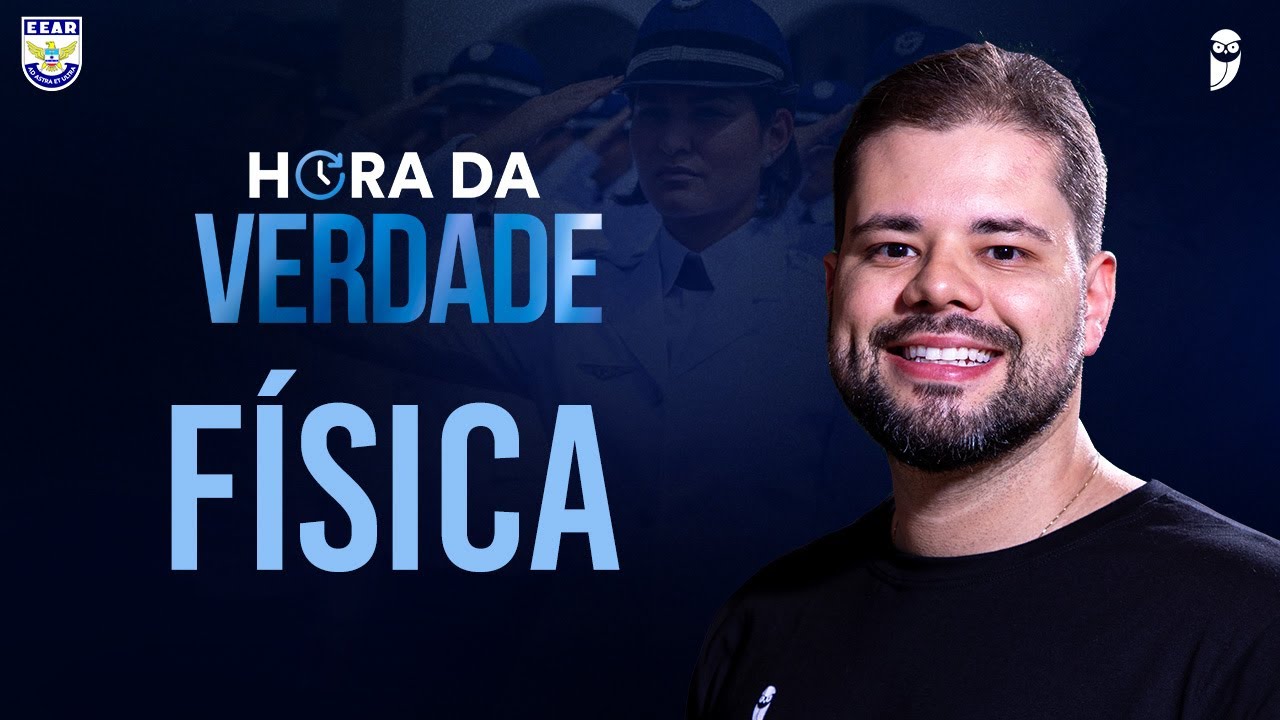 Hora da verdade - Opera&ccedil;&atilde;o Guaratinguet&aacute; - EEAR 2026.1 - F&iacute;sica com prof. Vinicius Fulconi