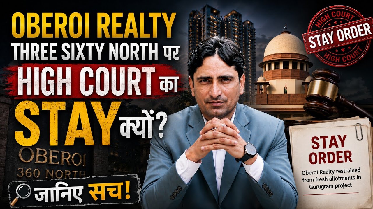 Oberoi Realty Three Sixty North Project पर High Court  का Stay क्यों?  | Fresh Allotment पर रोक