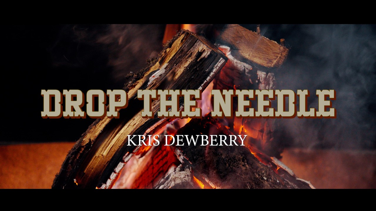 Drop The Needle | Kris Dewberry (Broken Down Sessions)