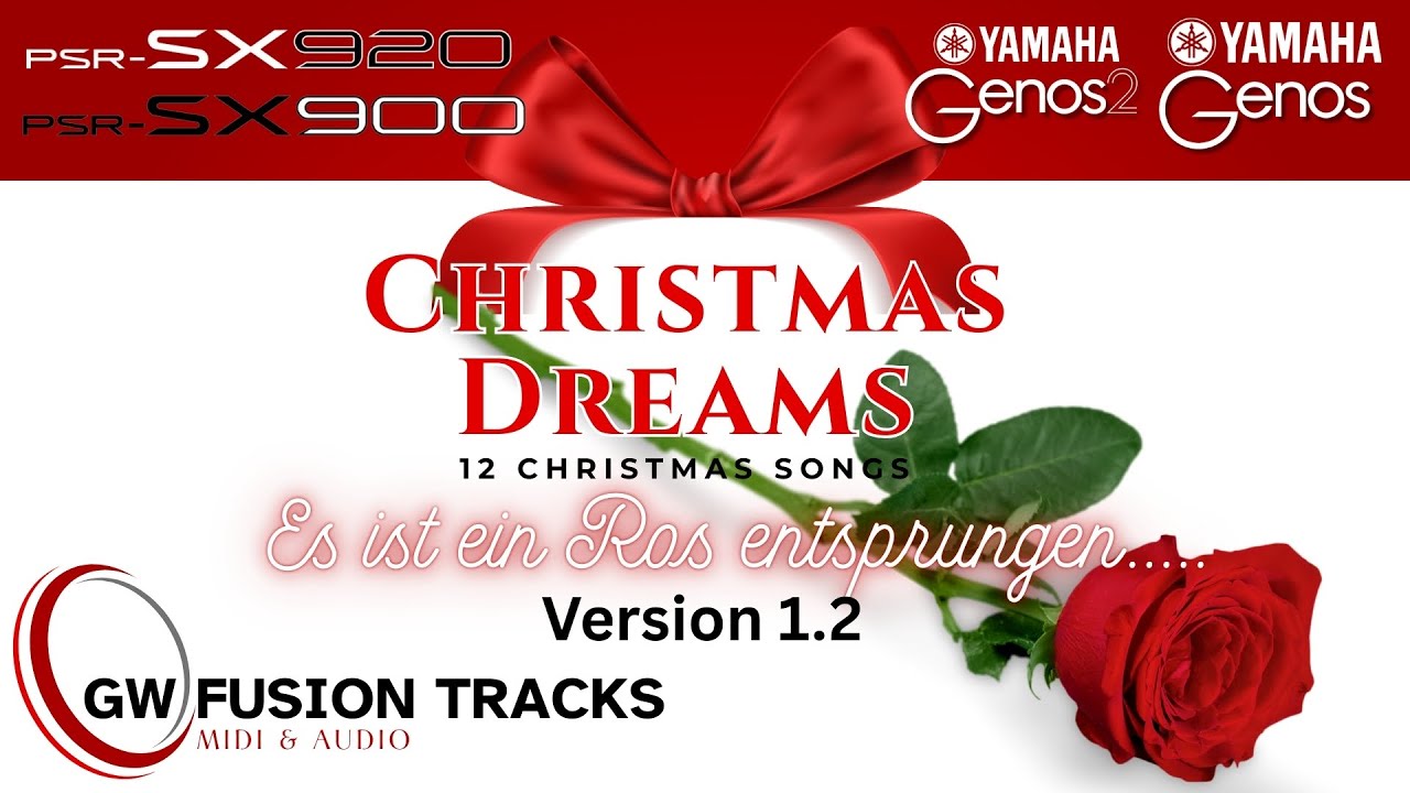 Christmas Dreams 1.2 Es ist ein Ros entsprungen