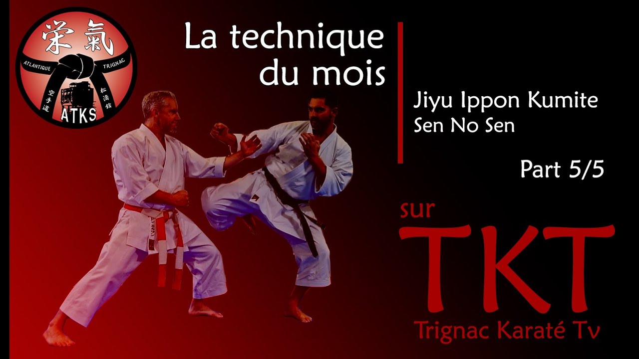 LA TECHNIQUE DU MOIS / JIYU IPPON KUMITE SEN NO SEN (5/5)