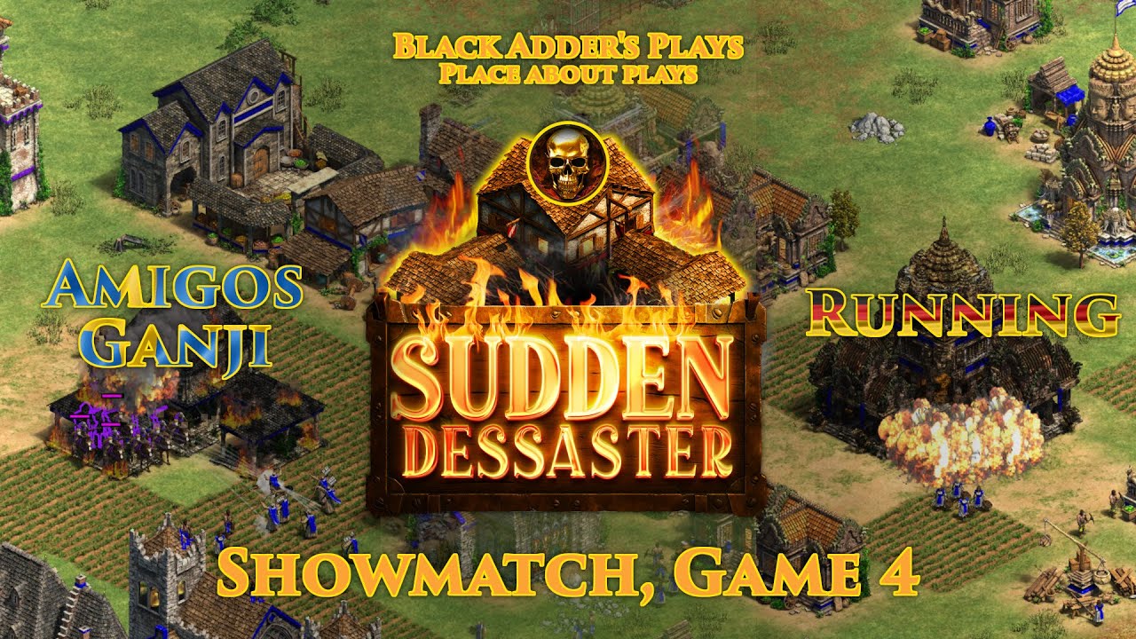 Sudden Dessaster, Showmatch - Amigos_Ganji vs. Running, G4 - Age of Empires II: Definitive Edition
