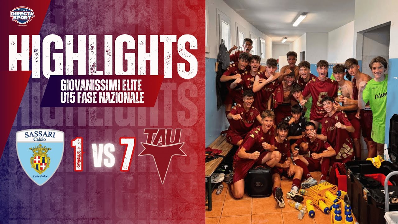 Calcio Giovanissimi Elite U15 Fase Nazionale - Sassari Calcio Latte Dolce-Tau Altopascio&nbsp;- 1-7