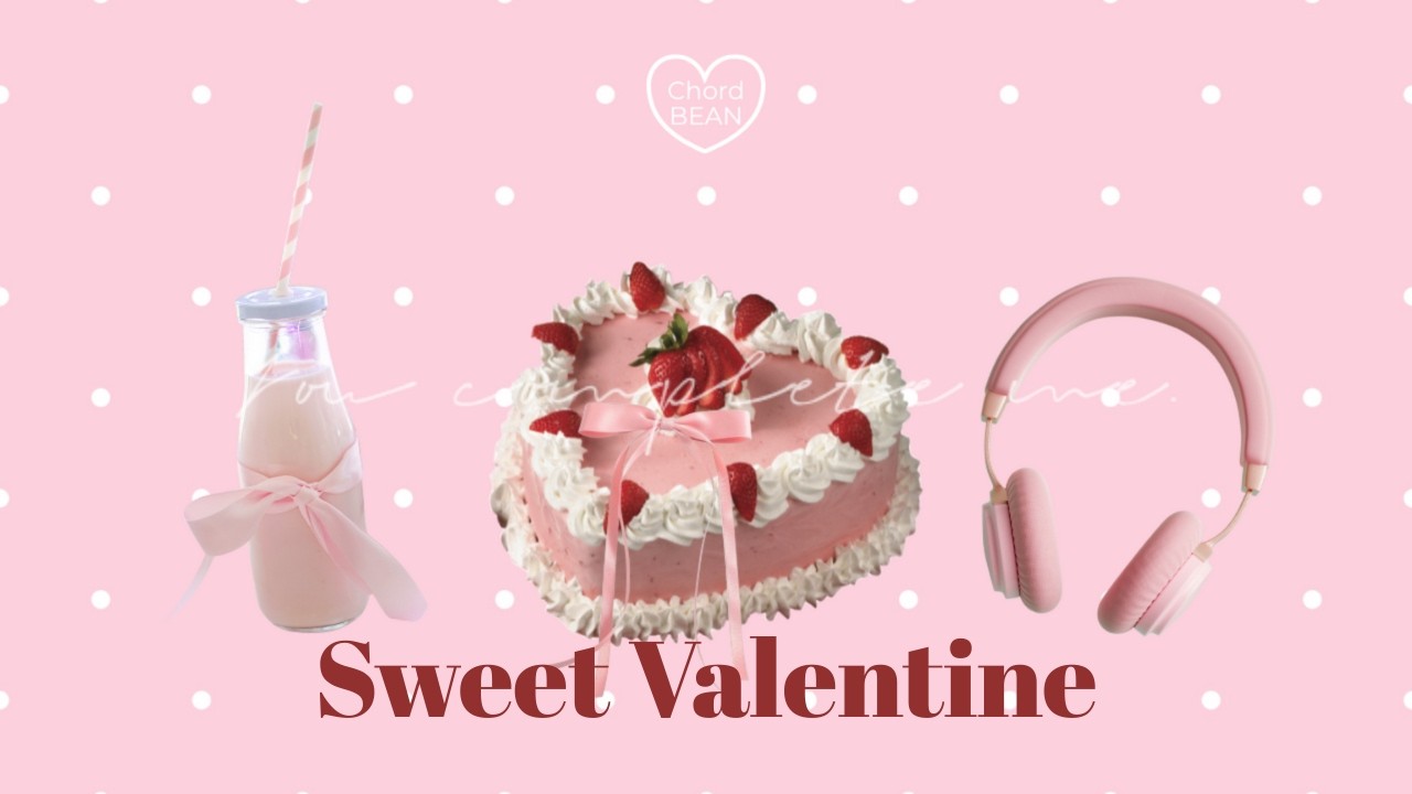 Happy Valentine’s Day 💝 설렘 폭발 달콤한 팝송 모음 | Sweet Romantic Pop 2026