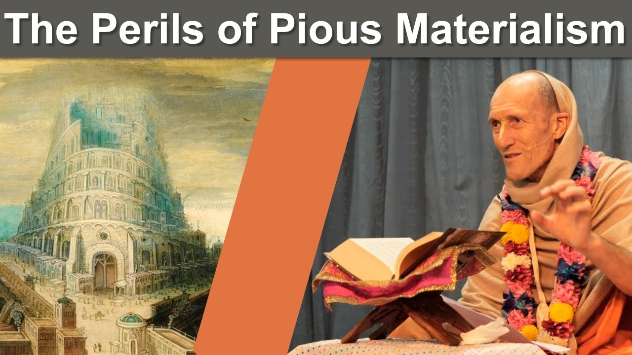 The Perils of Pious Materialism