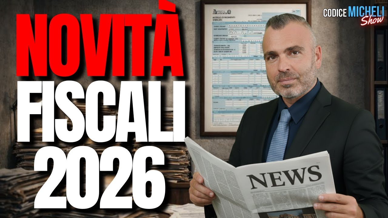 Le novità Fiscali del 2026: tra opportunità e pericoli