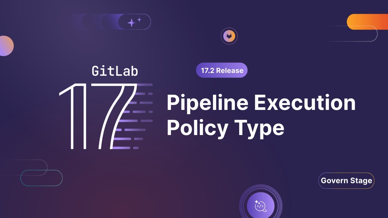 GitLab 17.2 — Обеспечение соответствия политикам выполнения конвейера
