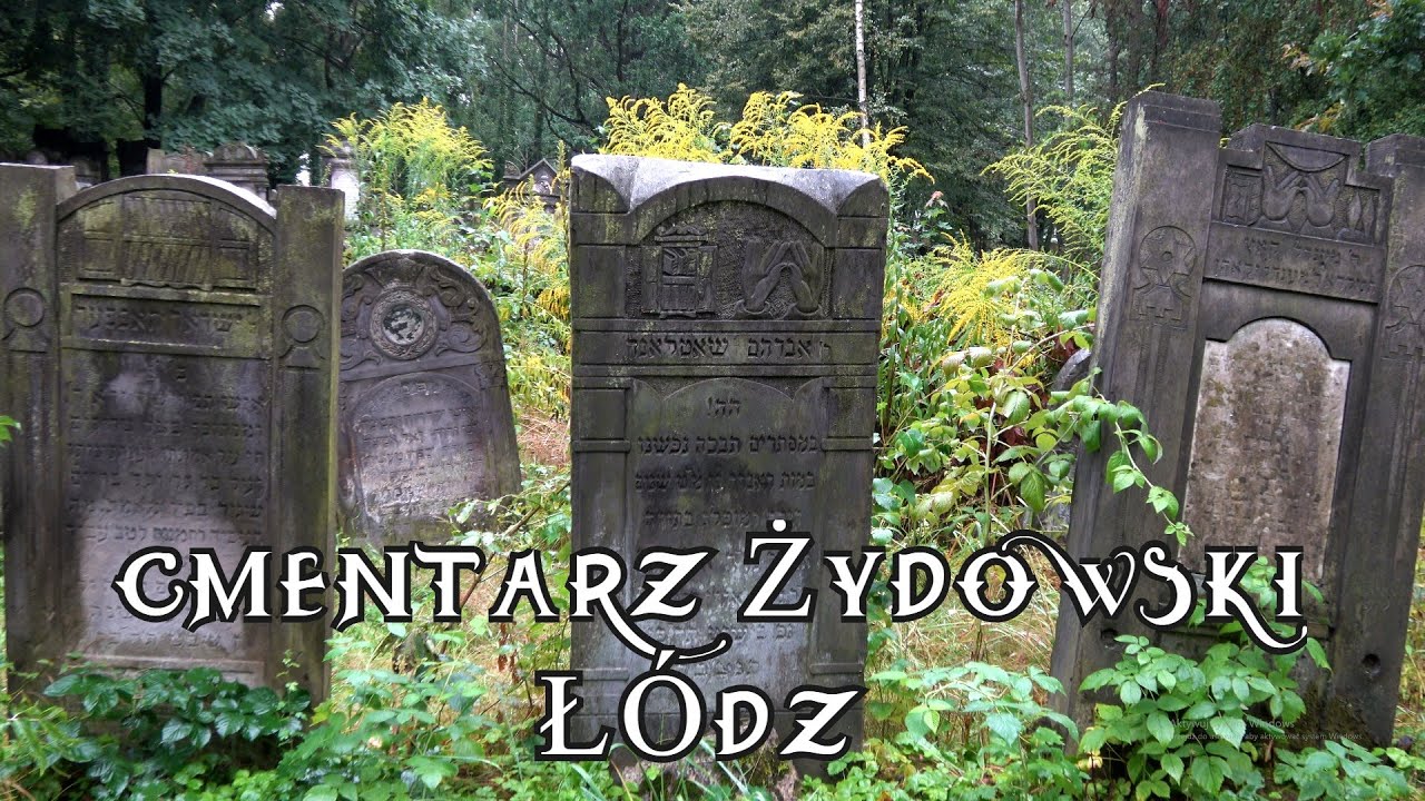 Cmentarz Żydowski - Łodź