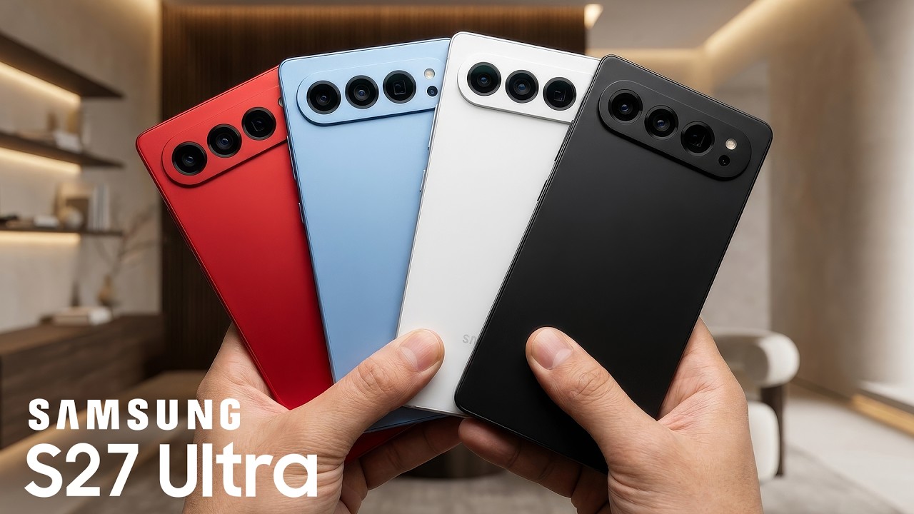 Galaxy S27 Ultra &mdash; Серьезные изменения!