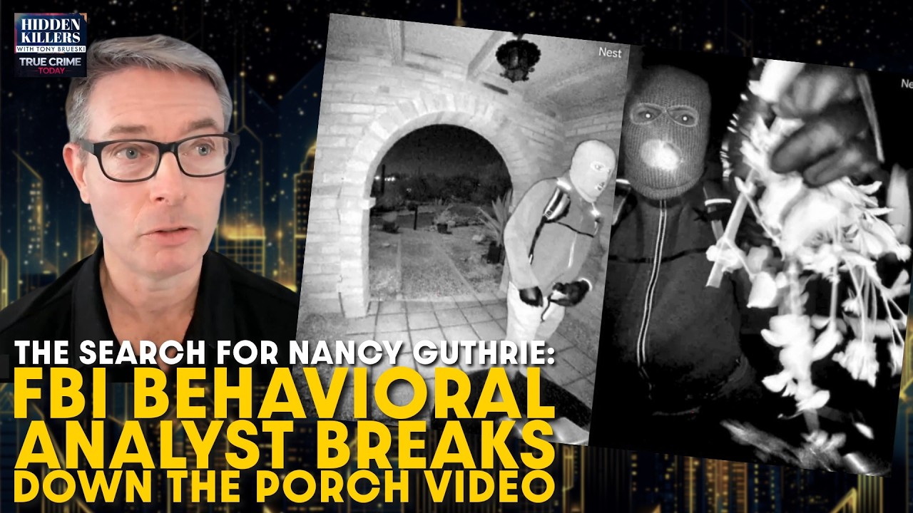 Nancy Guthrie: FBI Behavioral Analyst Takes on the Porch Video — His Answers Change Everything