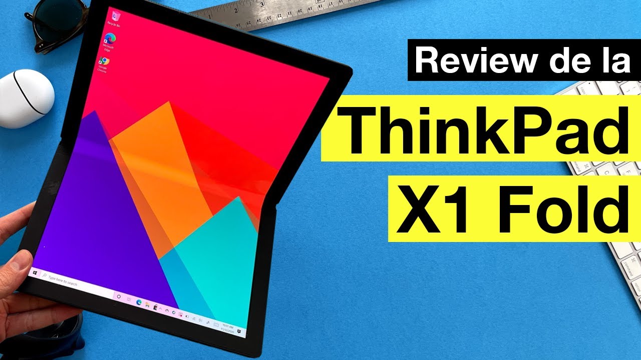 ThinkPad X1 Fold review en espa&ntilde;ol | La primera PC con pantalla plegable!