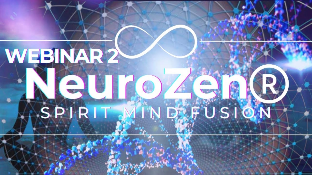 Webinar 2 zur NeuroZen-Methode