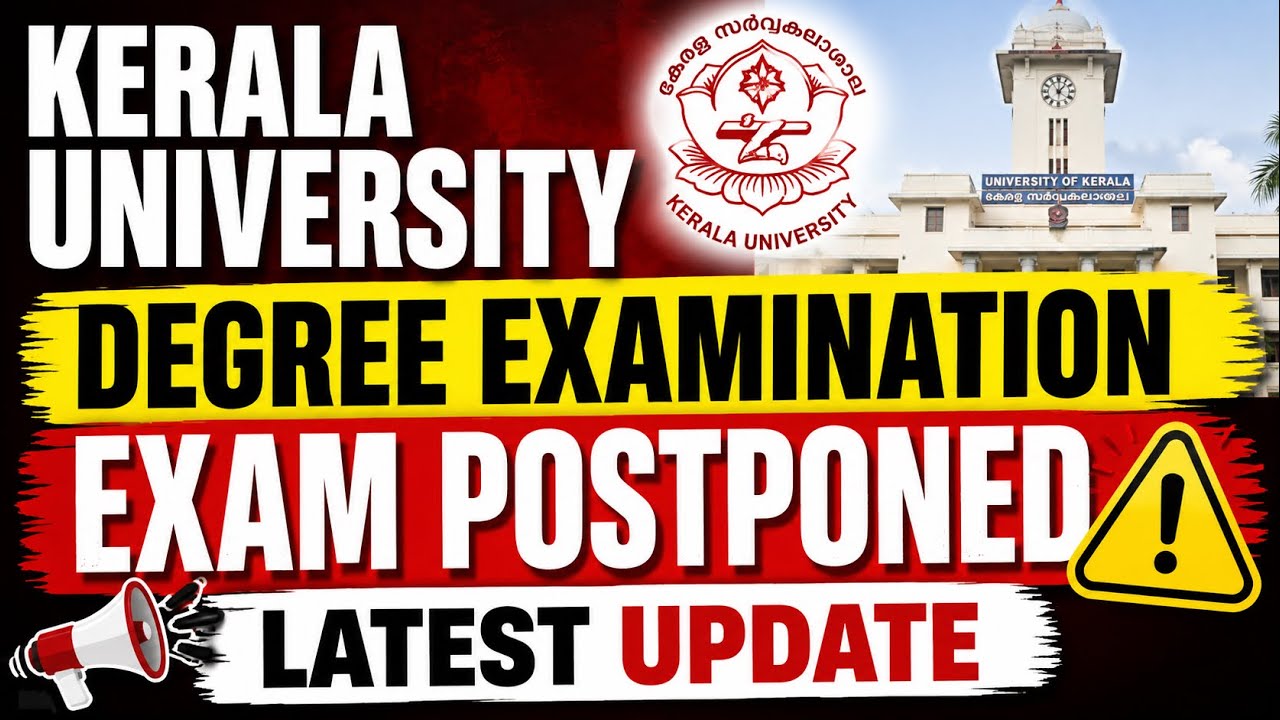 Kerala University Degree Examination Postponed Latest Updates