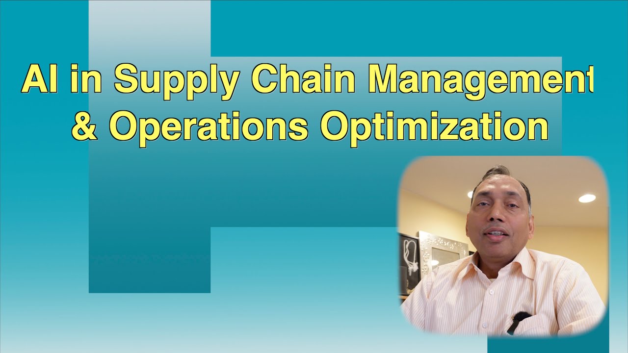 AI in Supply Chain Management & Operations Optimization