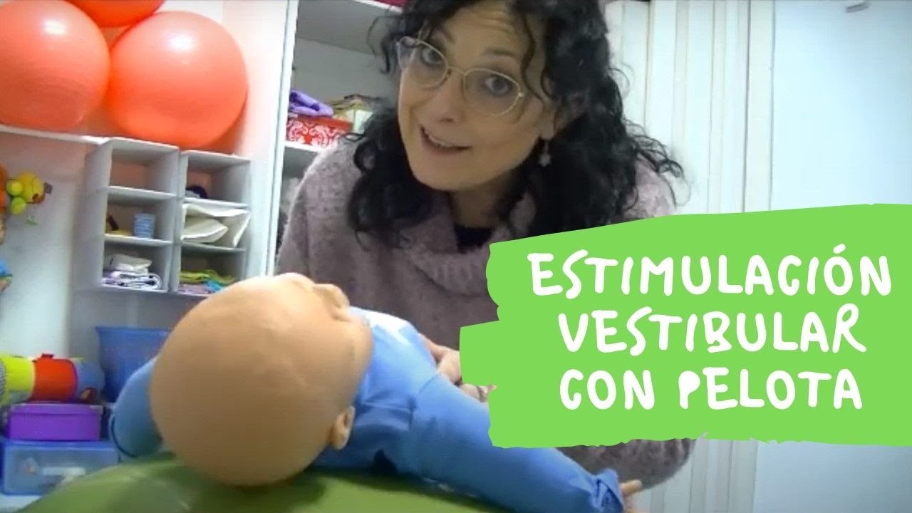 🟢 ESTIMULACIÓN VESTIBULAR con PELOTA. Cómo ayudar al niño/a en su desarrollo de una forma divertida.