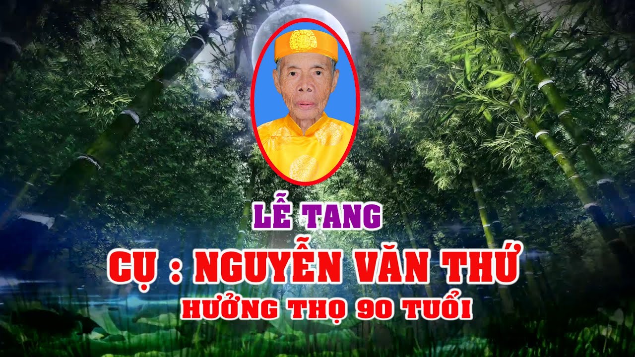 LỄ TANG CỤ NGUYỄN VĂN THỨ THÔN BẮC ĐẠI 2