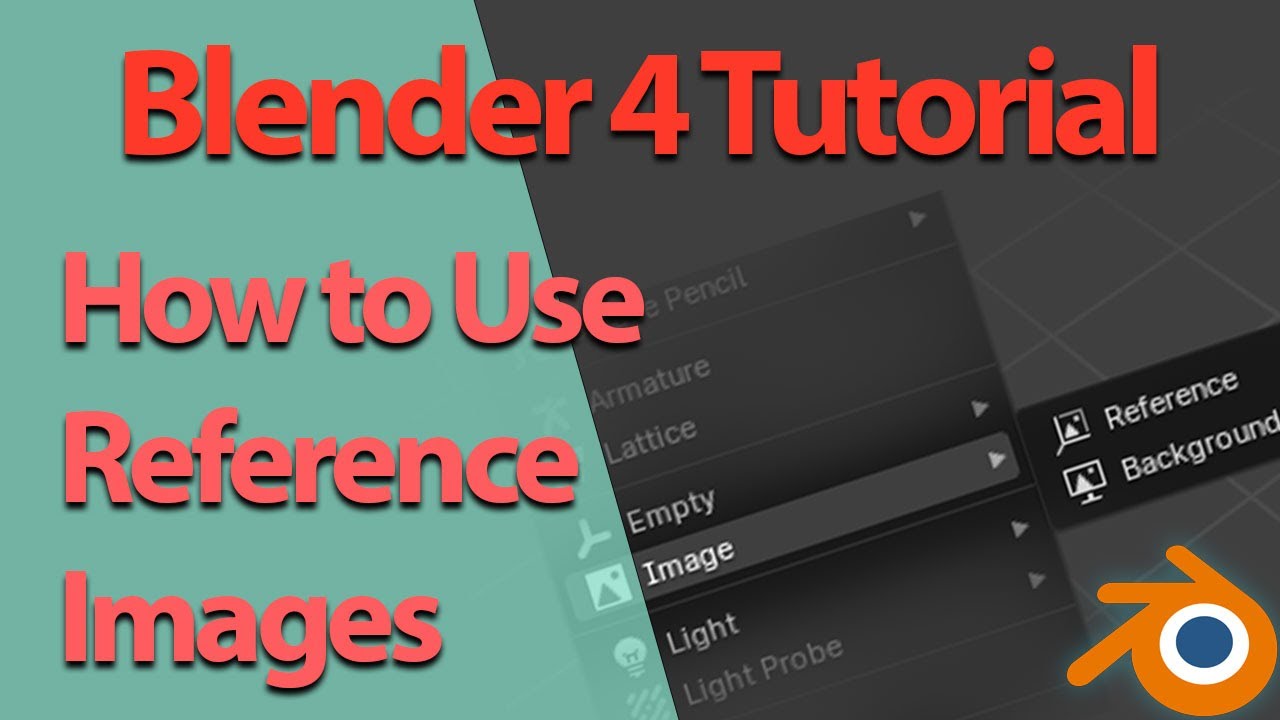 Blender 4 Tutorials - How to Use Reference Images