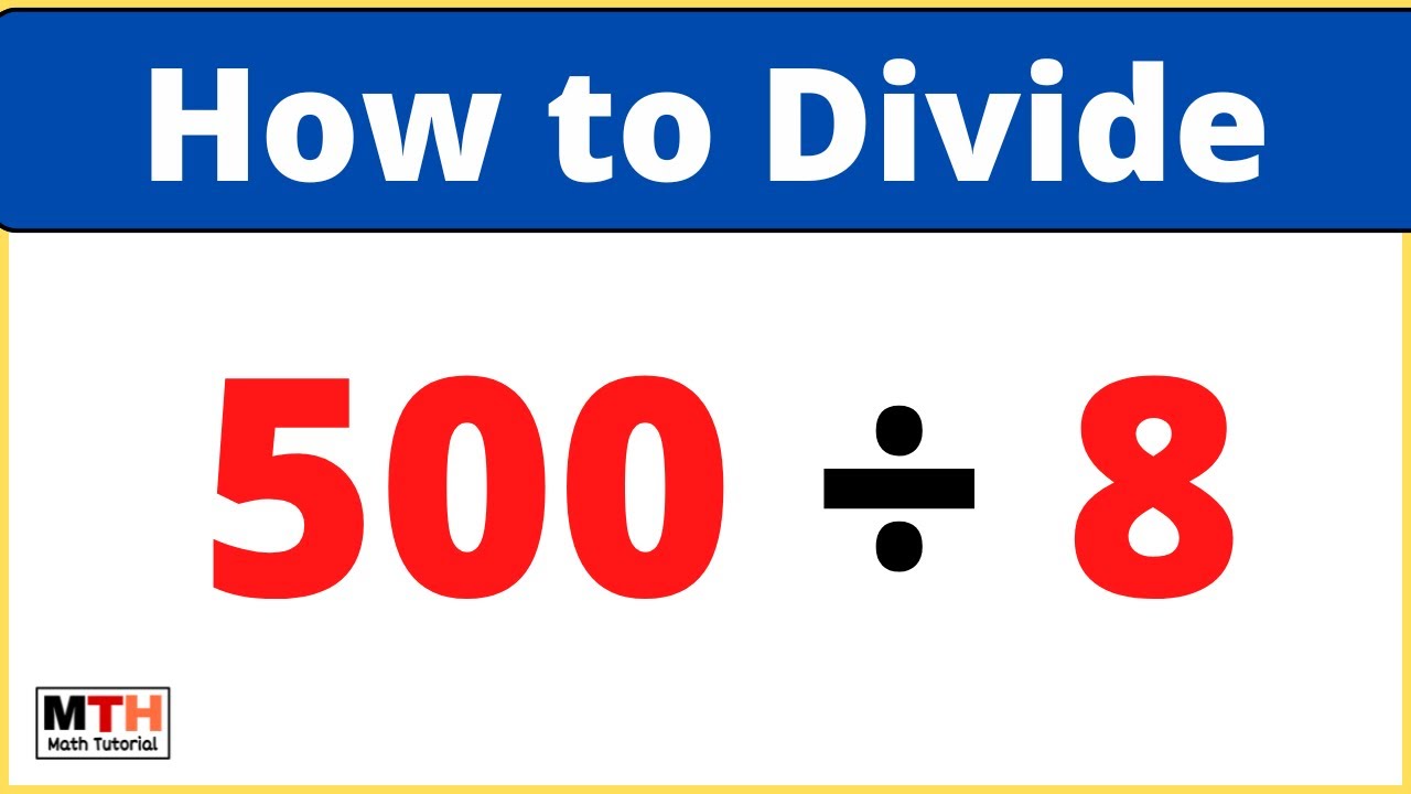 500 разделить на 8 (500÷8) | Деление в столбик