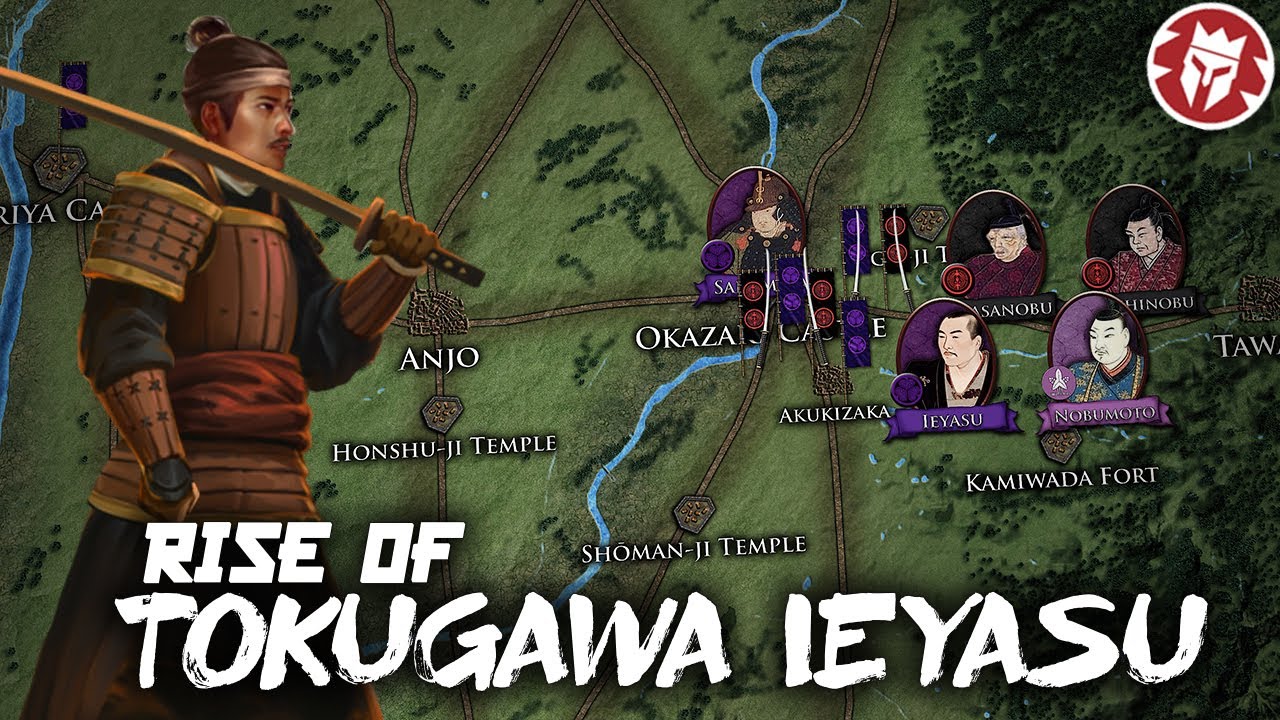 Rise of Tokugawa Ieyasu - Sengoku Jidai - History of Japan DOCUMENTARY