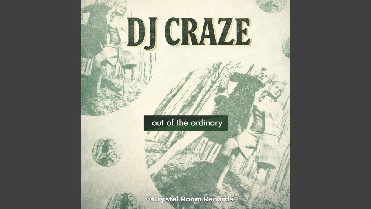 Out Of The Ordinary (CrazEmiX)