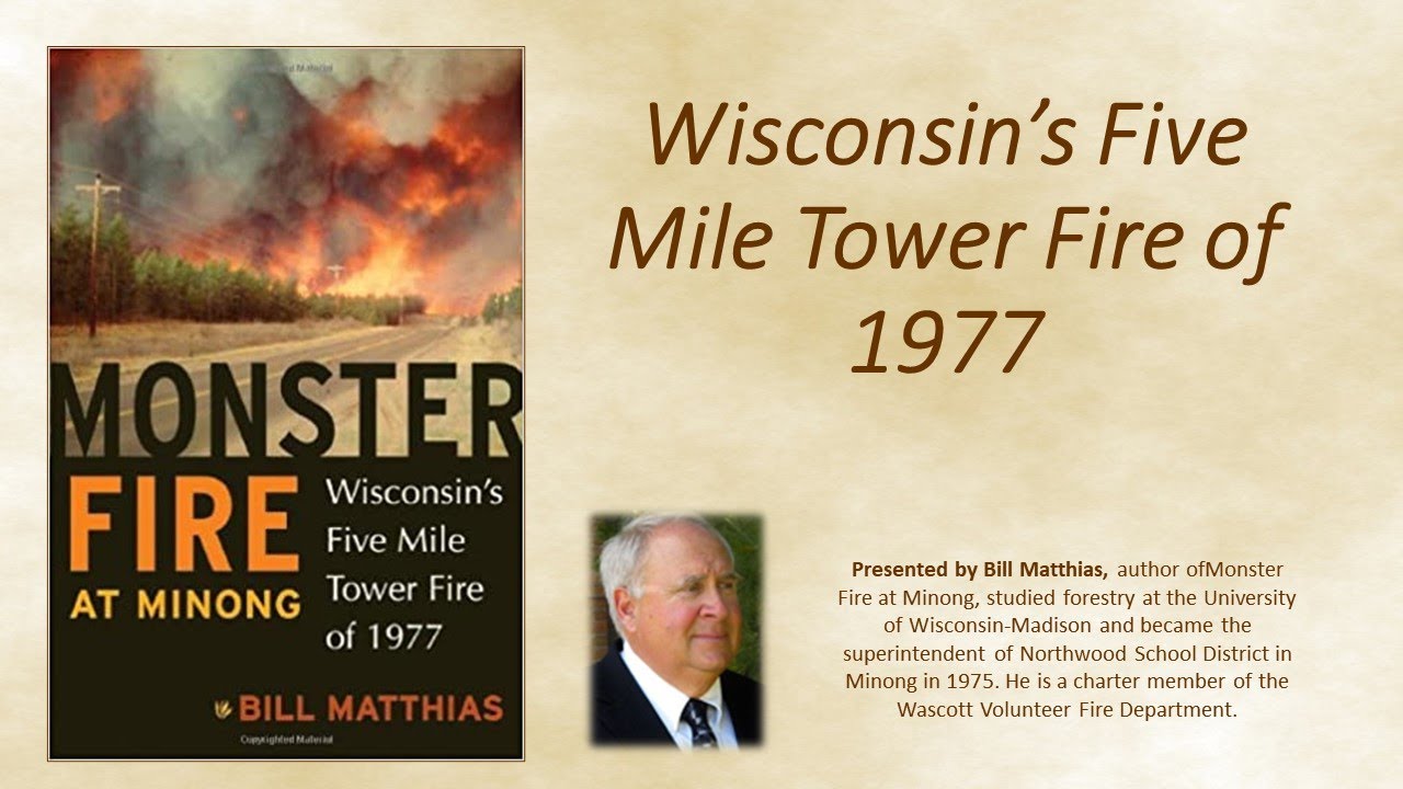 Wisconsin&rsquo;s Five Mile Tower Fire of 1977