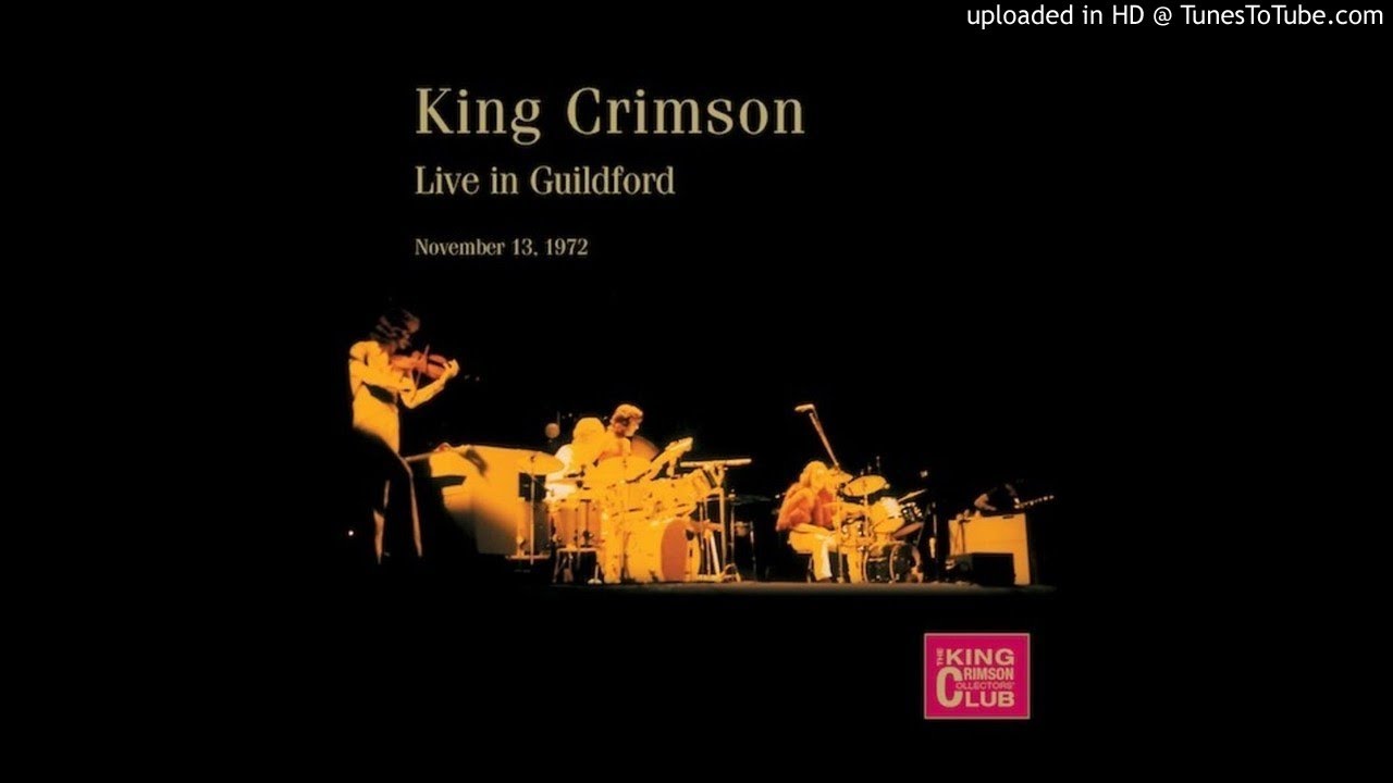 King Crimson - Improv: All That Glitters Is Not Nail Polish (Guildford, England 11-13-72)