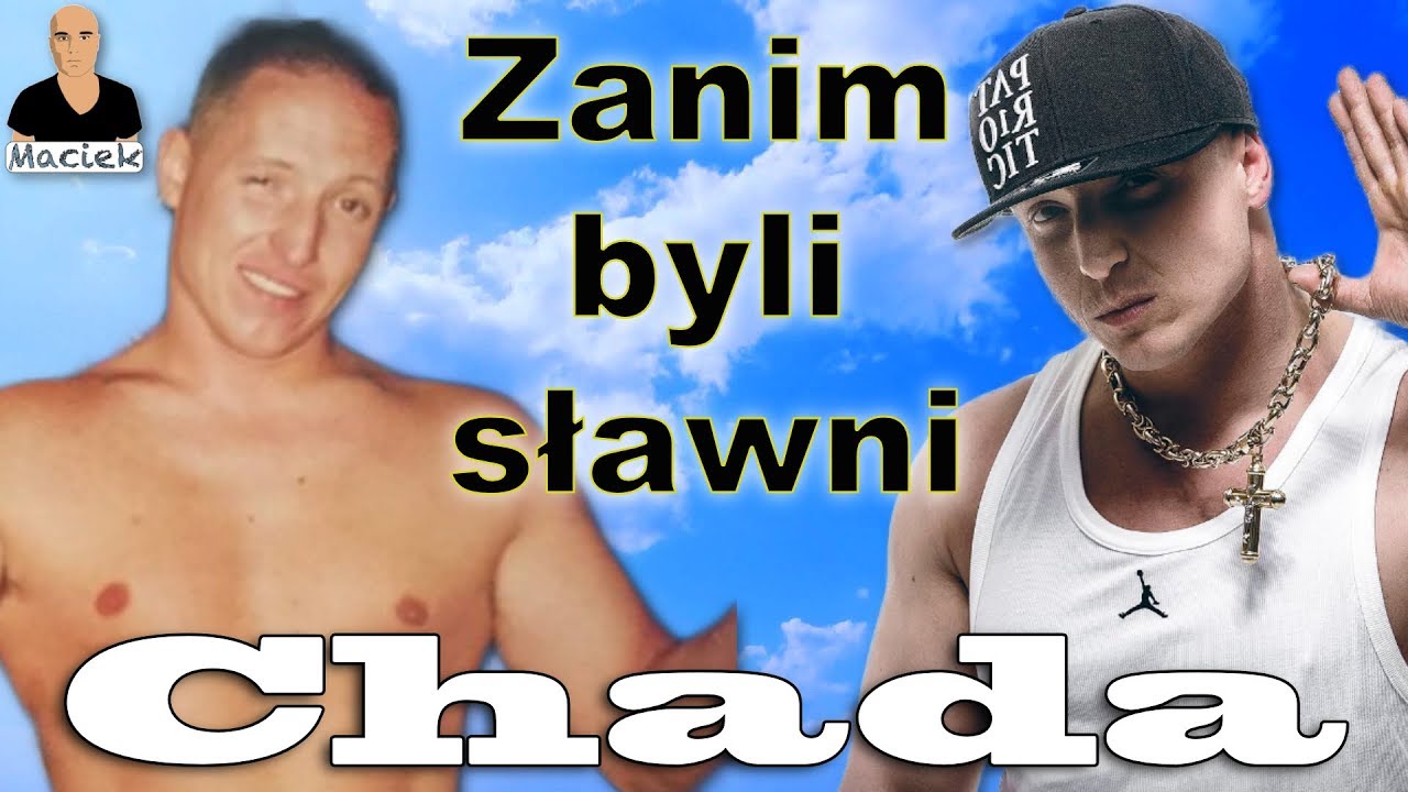 Tomasz Chada | Zanim byli sławni - Cała Historia