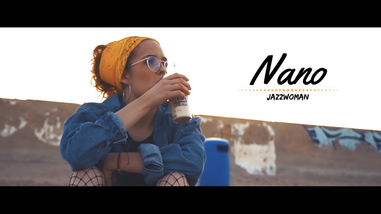 JazzWoman - Nano [Videoclip]