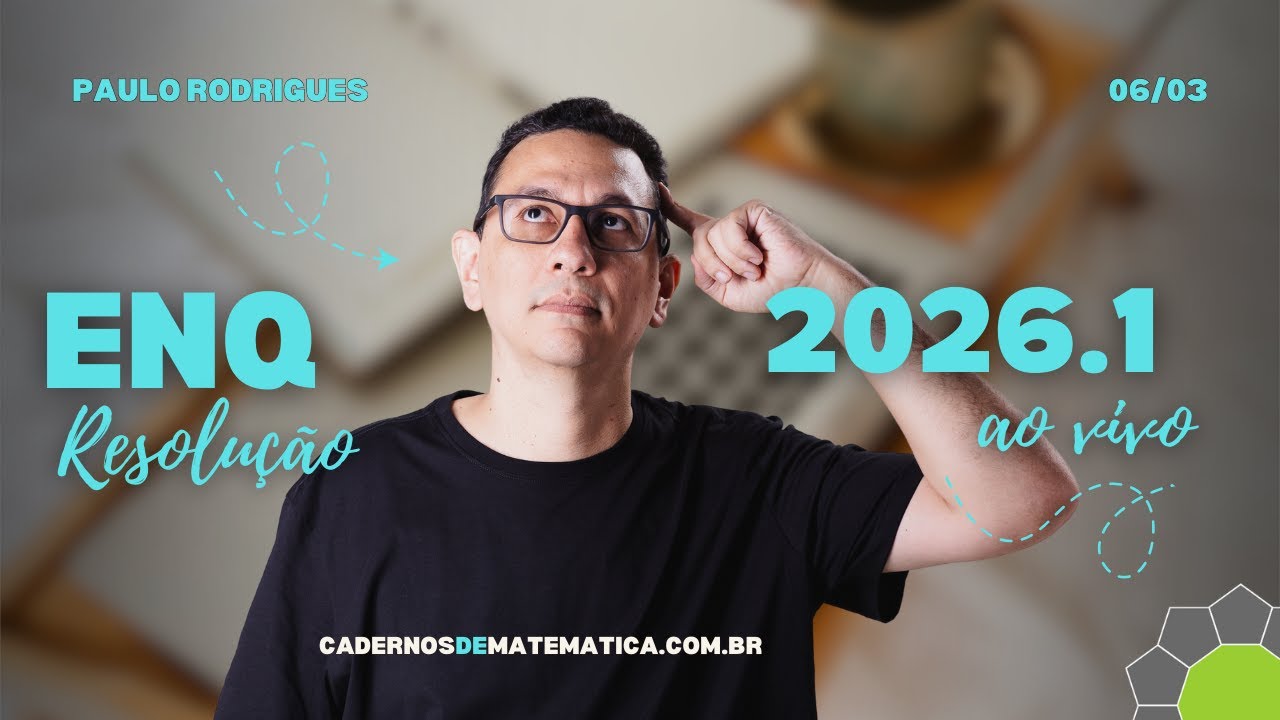 Resolução ENQ 2026.1 ao vivo Cadernos de Matemática