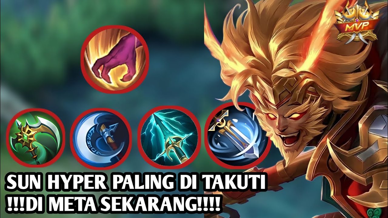 BUILD SUN HYPER PALING DI TAKUTI DI META SEKARANG l MOBILE LENGENDS 
