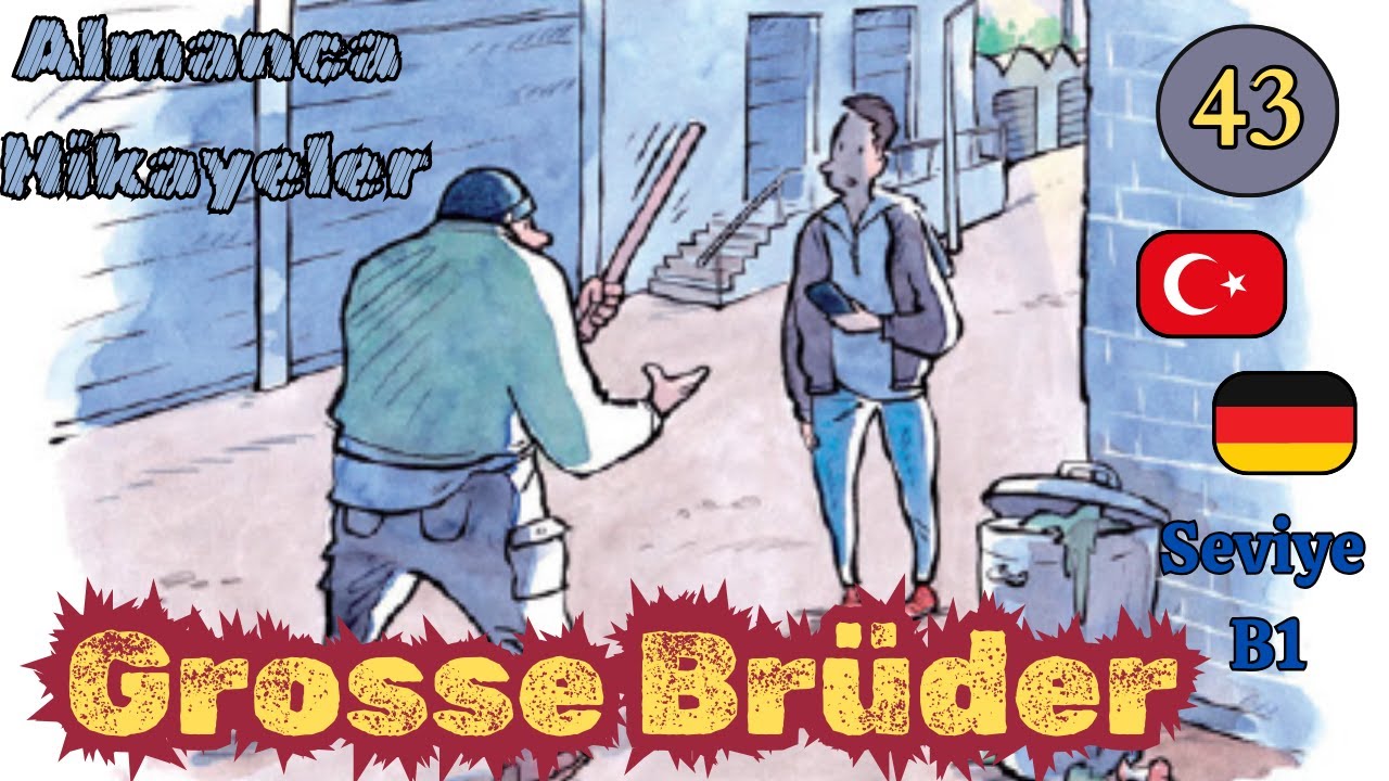Günlük Almanca Hikaye | B1 Seviyesi | Grosse Brüder
